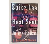 Best Seat in the House: A Basketball Memoir