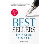 Best-sellers - L'industrie du succès: L'industrie du succès