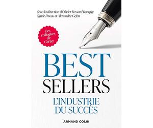 Best-sellers - L'industrie du succès: L'industrie du succès