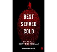 Best Served Cold: A Janardan Maity Mystery
