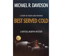 Best Served Cold: A Krystal Murphy Mystery