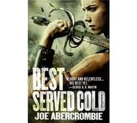 Best Served Cold - Joe Abercrombie - Little Brown ampamp Company - Livre en Anglais - Paperback Joe AbercrombieJoe Abercrombie (Auteur)