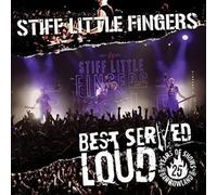 Best Served Loud: Live at Barrowland by Stiff Little Fingers [Audio CD] NEUF