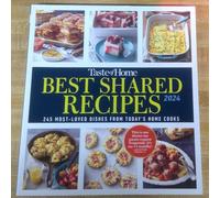 Best Shared Recipes 2024 - 245 Most-Loved Dishes from Today's Home Cooks