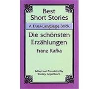 Best Short Stories = Die Schonsten Erzahlungen, A Dual-Language Book Franz Kafka (Auteur)