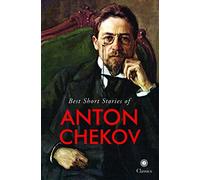 Best Short Stories of Anton Chekov