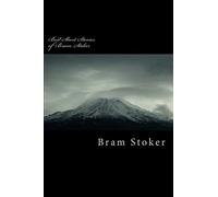 Best Short Stories of Bram Stoker