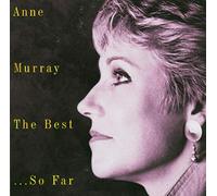 Anne Murray – The Best ... So Far – CD (Universal Music Group)