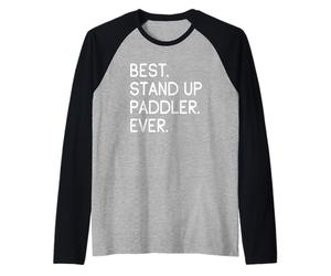 Best Stand Up Paddler Ever Sup Manche Raglan
