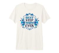 Best Step Mum Ever Fleur Bleue pour la Meilleure Maman du Monde T-Shirt Haut de Gamme