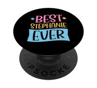 Best Stephanie Ever Matching Prénom personnalisé PopSockets PopGrip Adhésif
