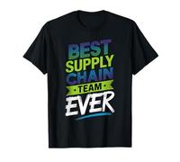 Best Supply Chain Team Ever Équipe logistique T-Shirt