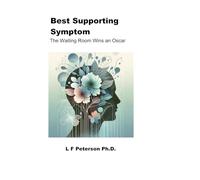 Best Supporting Symptom: The Waiting Room Wins an Oscar