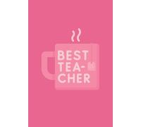 Best Tea-cher pink notebook for your tea loving teacher