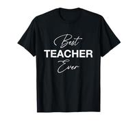 Best Teacher Ever - Drôle T-Shirt