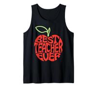 Best Teacher Ever for Teachers & Educators Débardeur