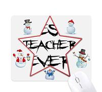 Best Teacher Ever Student Quote Christmas Snowman Family Star Mouse Pad