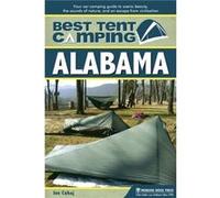 Best Tent Camping Alabama by Joe Cuhaj Joe Cuhaj (Auteur)