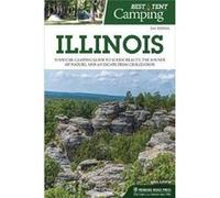 Best Tent Camping Illinois by John Schirle John Schirle (Auteur)