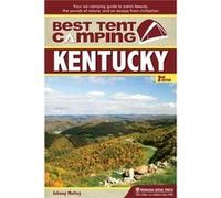 Best Tent Camping Kentucky by Johnny Molloy Johnny Molloy (Auteur)