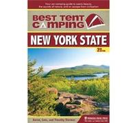 Best Tent Camping New York State by Timothy Starmer Starmer, Catharine Starmer, Aaron Starmer, Tim (Auteur)