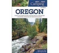Best Tent Camping Oregon by Becky Ohlsen Ohlsen, Becky (Auteur)