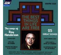 Best Things in Life Are Free by Ray Henderson