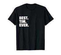 Best Tim Ever - Cadeau drôle T-Shirt