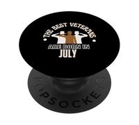 Best Veterans are Born in July Cadeau d'anniversaire pour la journée des Anciens Combattants PopSockets PopGrip Adhésif