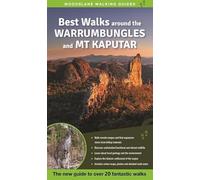 Best Walks around the Warrumbungles and Mt Kaputar: The New Guide to 22 Fantastic Walks (WOODSLANE WALKING GUIDES)