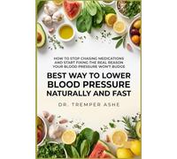Best Way to Lower Blood Pressure Naturally and Fast: How to Stop Chasing Medications and Start Fixing the Real Reason Your Blood Pressure Won't Budge