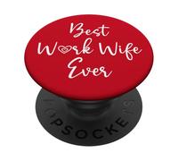 Best Work Wife Ever Funny Coworker Office Bestie Work Wife PopSockets PopGrip Adhésif