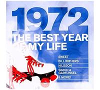 Best Year Of My Life: 1972