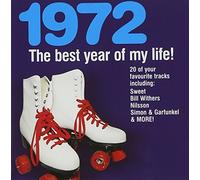 Best Year of My Life: 1972