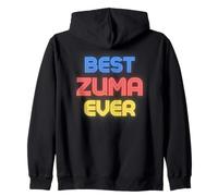 Best Zuma Ever - Funny Zuma Nom Zuma Sweat à Capuche