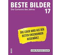 Beste Bilder 17 - Die Cartoons des Jahres 2026: Der satirische Jahresrückblick mit Karikaturen zu Politik, Gesellschaft und höherem Blödsinn