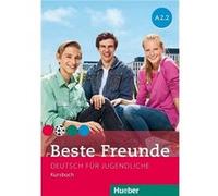 Beste Freunde (A2.2).Kursbuch (Libro Alumno) - [Livre en VO] Aa Vv (Auteur)