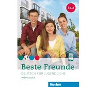 Beste Freunde B1.2. Arbeitsbuch: Deutsch für Jugendliche.Deutsch als Fremdsprache / Arbeitsbuch mit Audios online