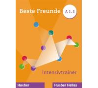 Beste Freunde: Intensivtrainer A1.1 mit Audios online