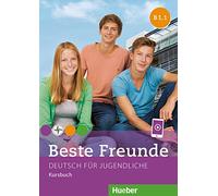 Beste Freunde: Kursbuch B1.1
