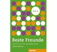 Beste Freunde: Lehrerhandbuch A2.1