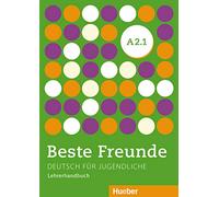 Beste Freunde: Lehrerhandbuch A2.1