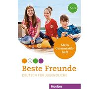 Beste Freunde: Mein Grammatikheft A1.1