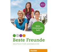 Beste Freunde: Mein Grammatikheft A2.1