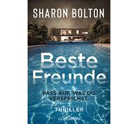 Beste Freunde: Pass auf, was du versprichst - Thriller