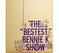 Bestest Bennie K Show [Import]