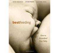 Bestfeeding Chloe Fisher, M. Renfrew, Suzanne Arms (Auteur)