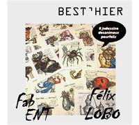 Best'hier : Bestioles déconfites-nées - Fabrice Entemeyer - Freedom Paradise - broché - Beau livre