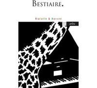 Bestiaire Alexandre Vialatte (Auteur), Philippe Honoré (Illustration)