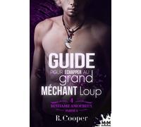 Guide pour échapper au grand méchant loup - Partie 2: Bestiaire amoureux, T4